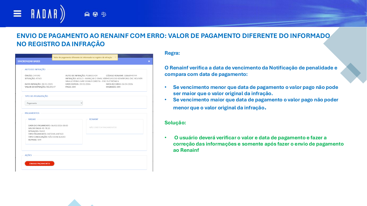 Erro - valor de pagamento diferente do informado no registro da infração